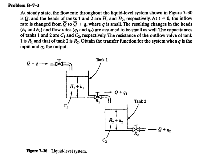 Problem B - 7 - 3 At steady state, the flow rate