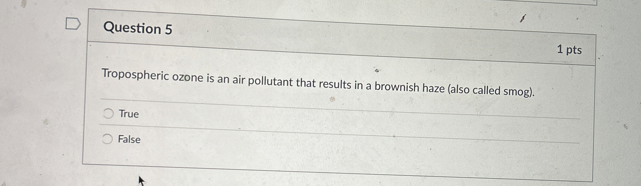 Question 5 Tropospheric ozone is an air pollutant