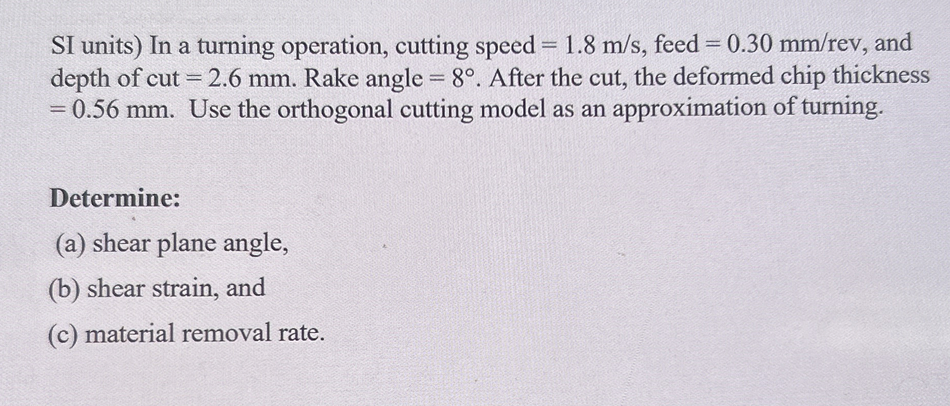 SI units ) In a turning operation, cutting speed