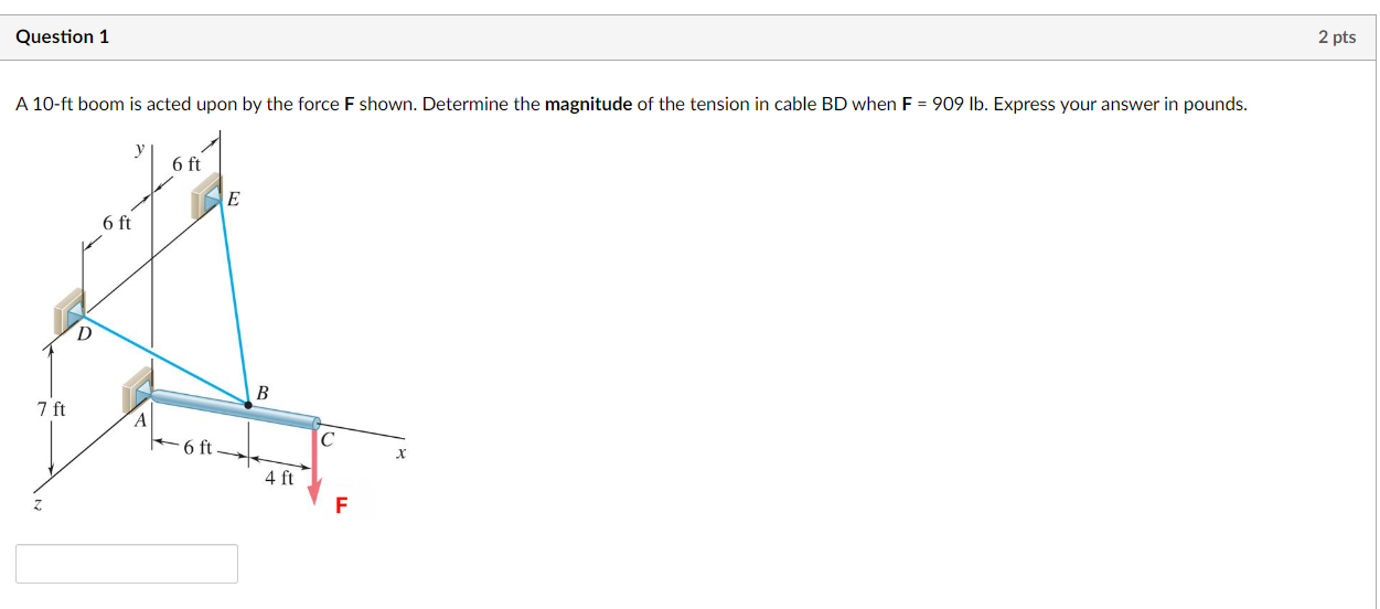 Question 1 A 1 0 - ft boom is acted upon by the