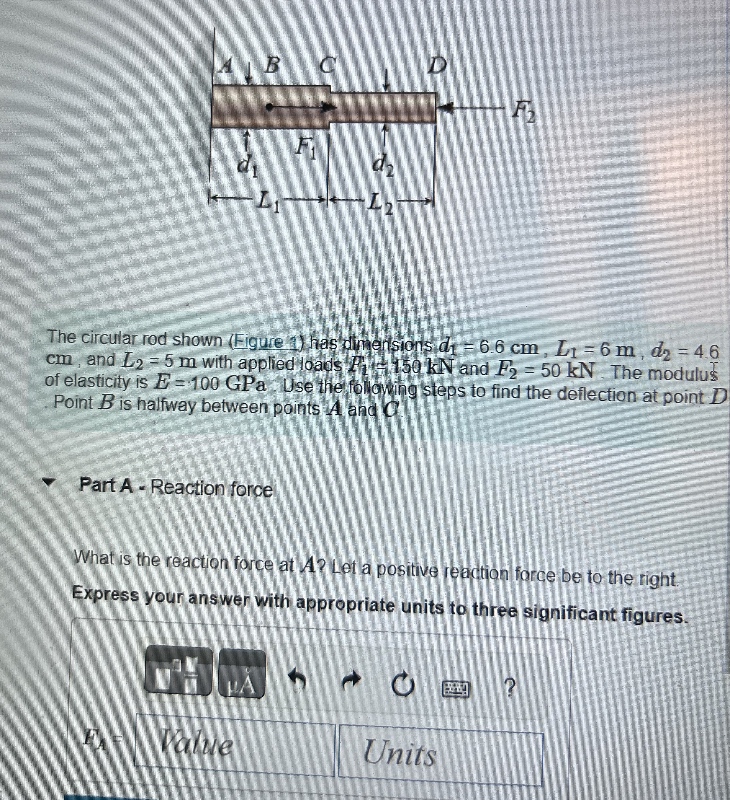 The circular rod shown ( Figure 1 ) has