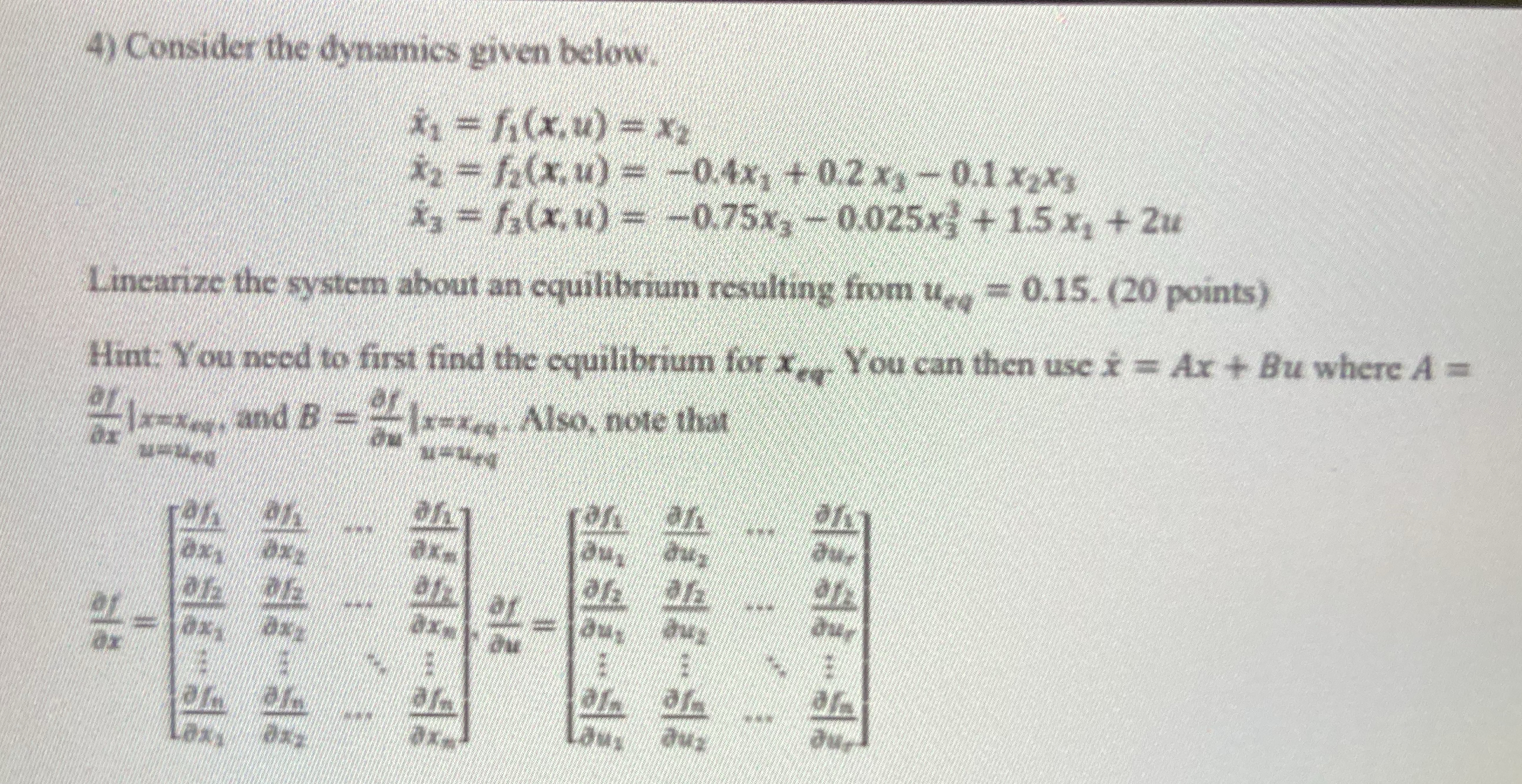 Consider the dynamics given below. x 1 = f 1 ( x