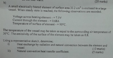 b ) ( 2 0 marks ) A small electrically heated