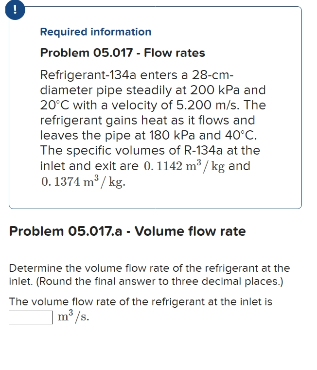 ! Required information Problem 0 5 . 0 1 7 - Flow
