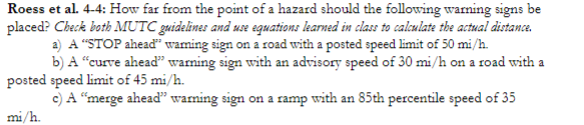 Roess et al . 4 - 4 : How far from the point of a