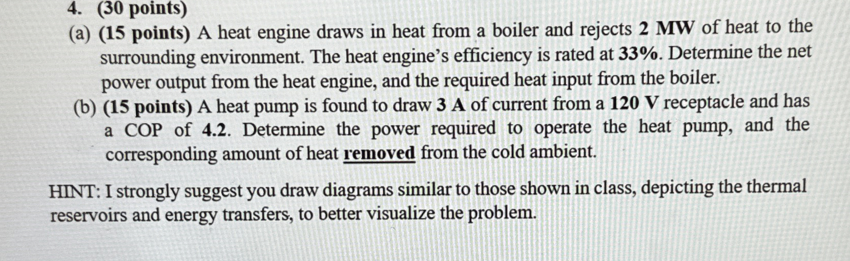 ( 3 0 points ) ( a ) ( 1 5 points ) A heat engine