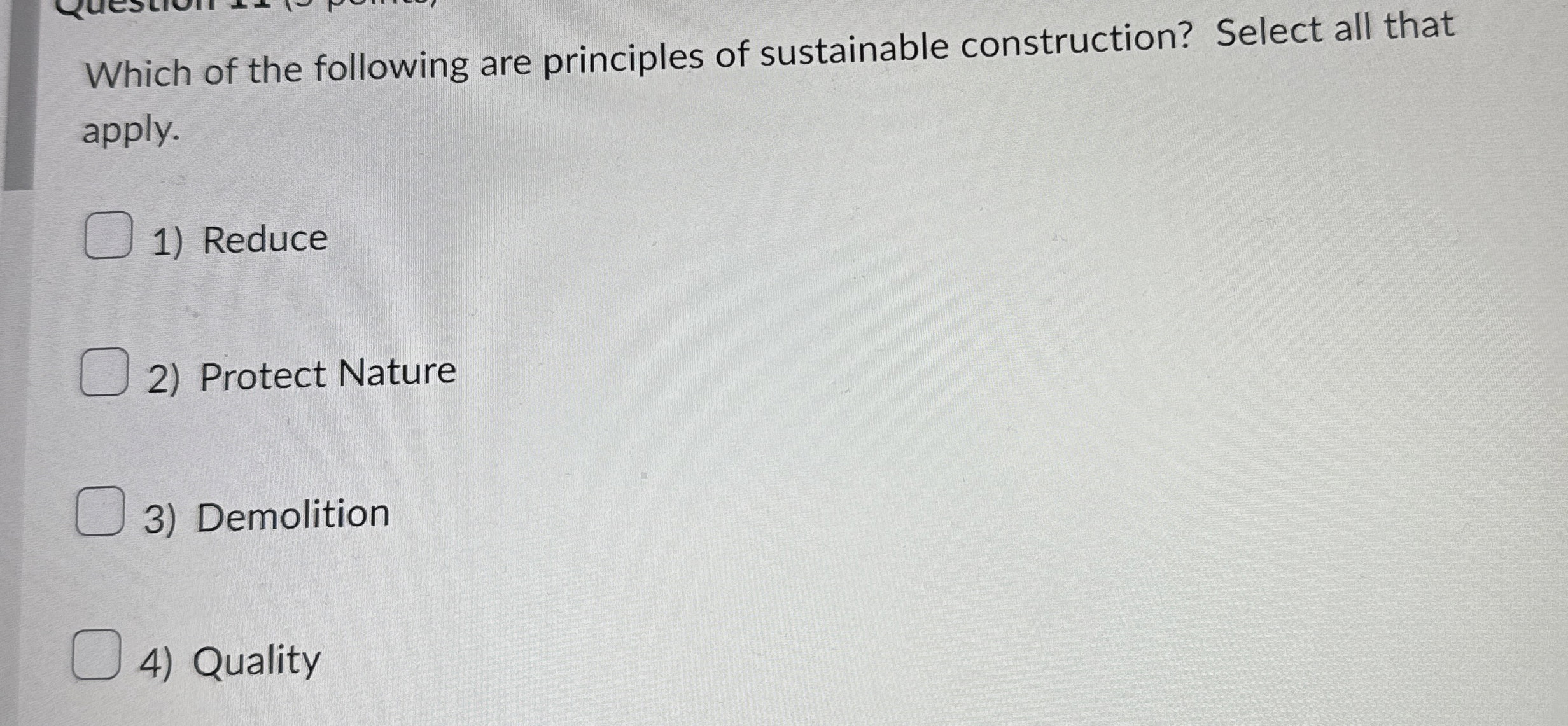 Which of the following are principles of