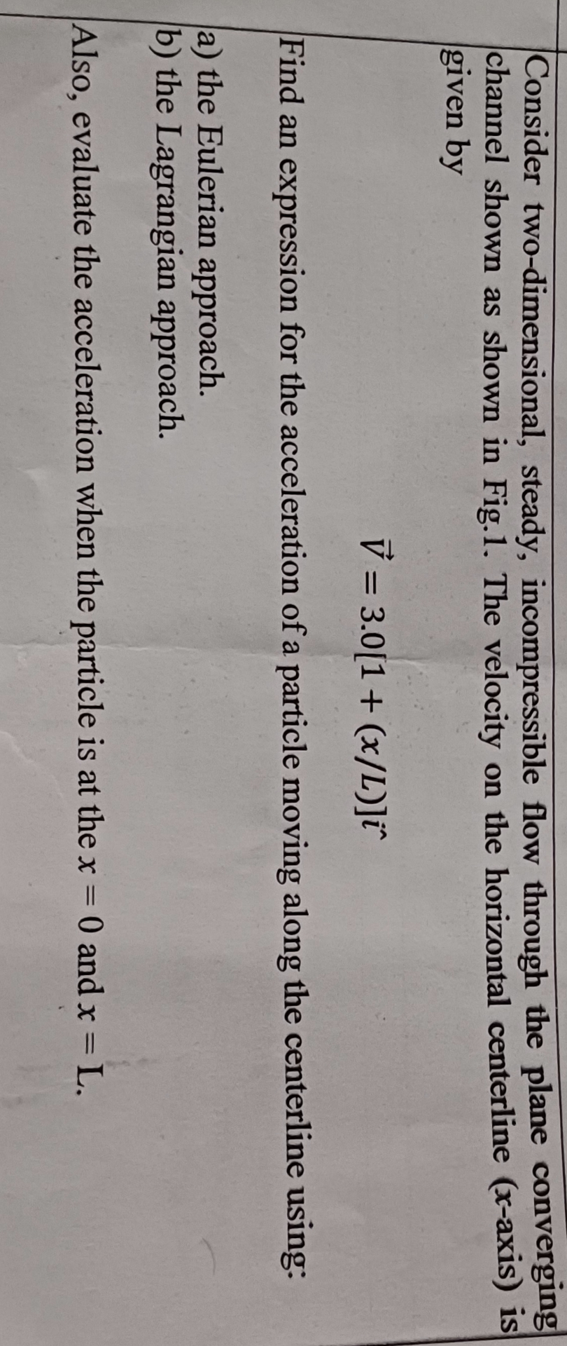 Consider two - dimensional, steady,