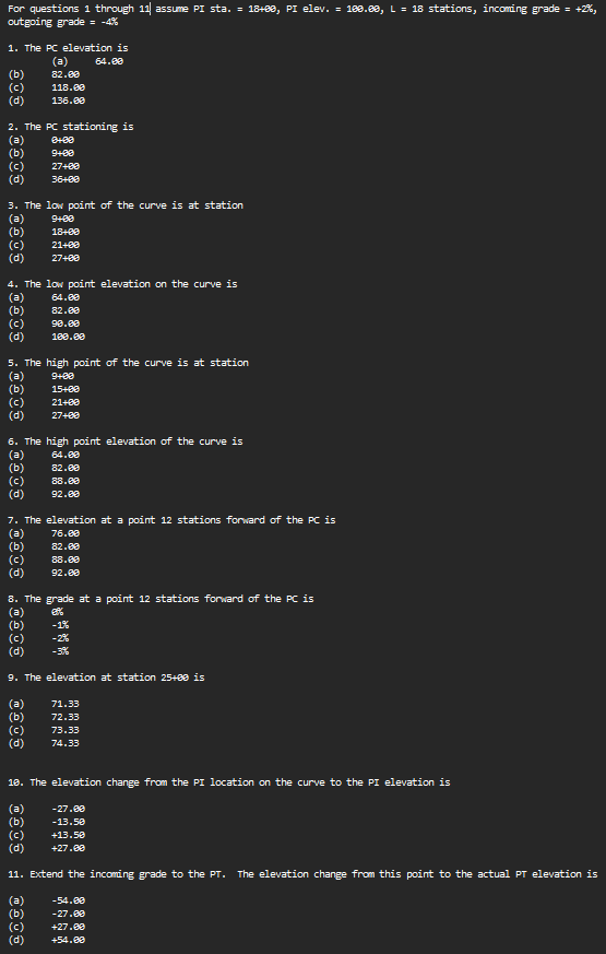For questions 1 through 1 1 | assume PI sta. = 1