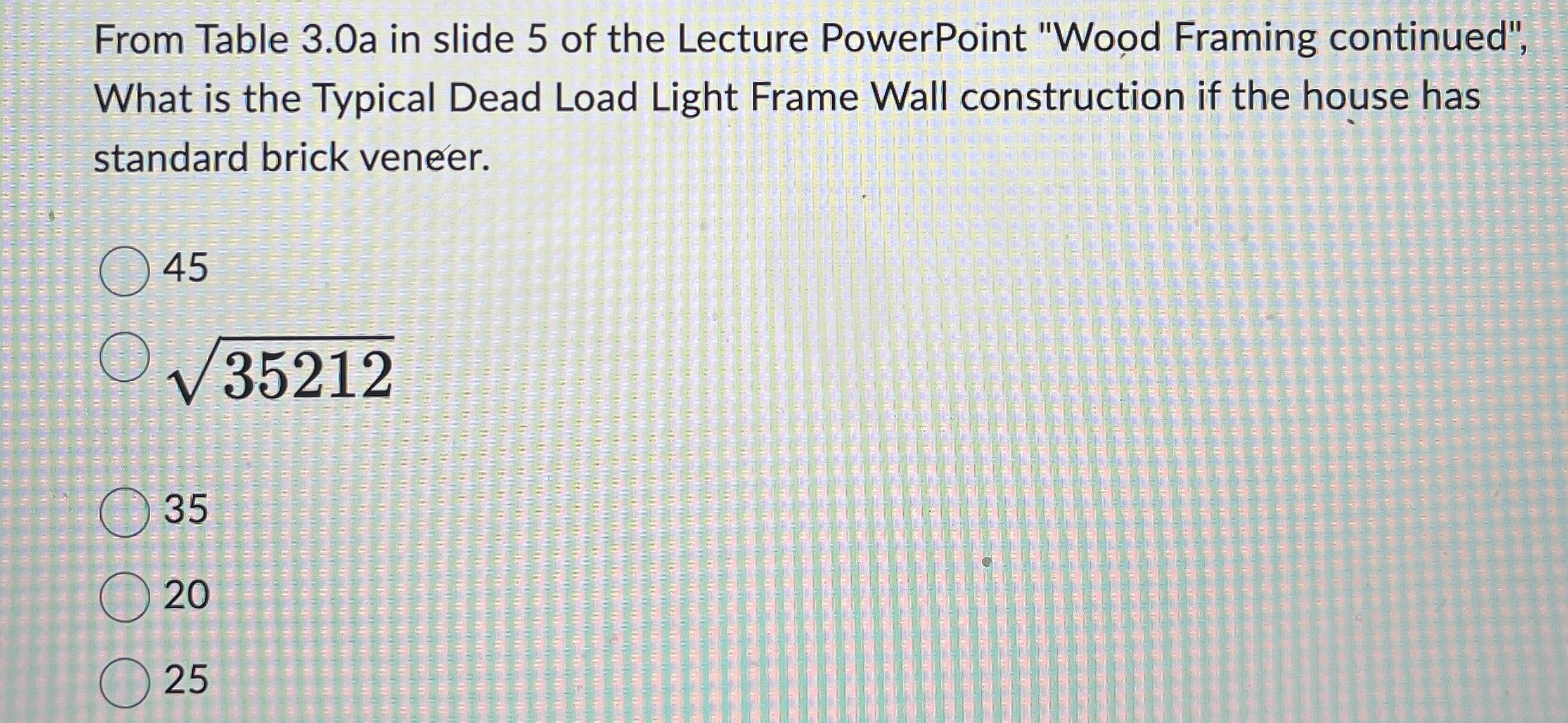 From Table 3 . 0 a in slide 5 of the Lecture