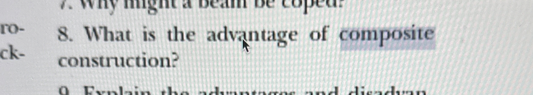 What is the advantage of composite construction?