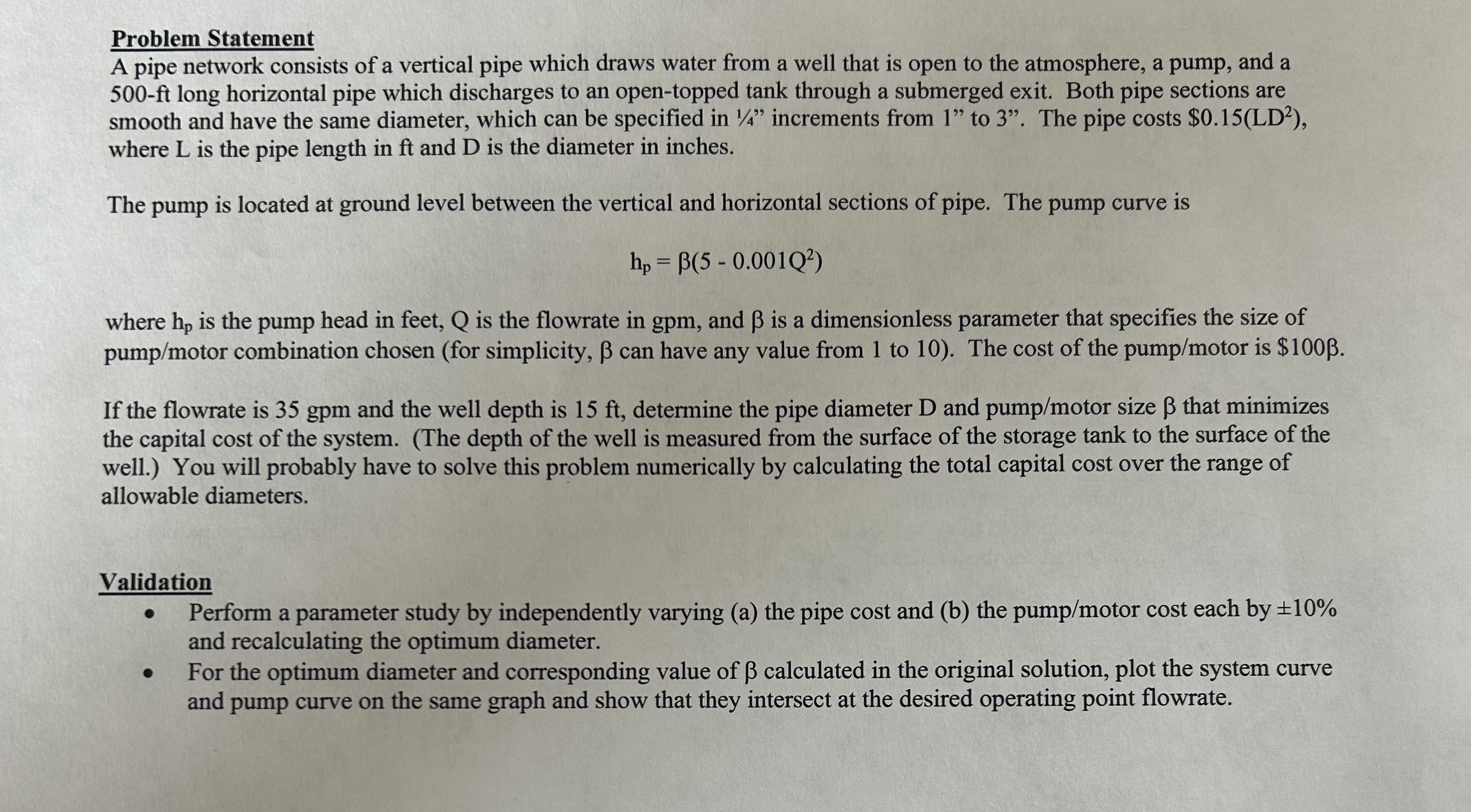 Problem Statement A pipe network consists of a