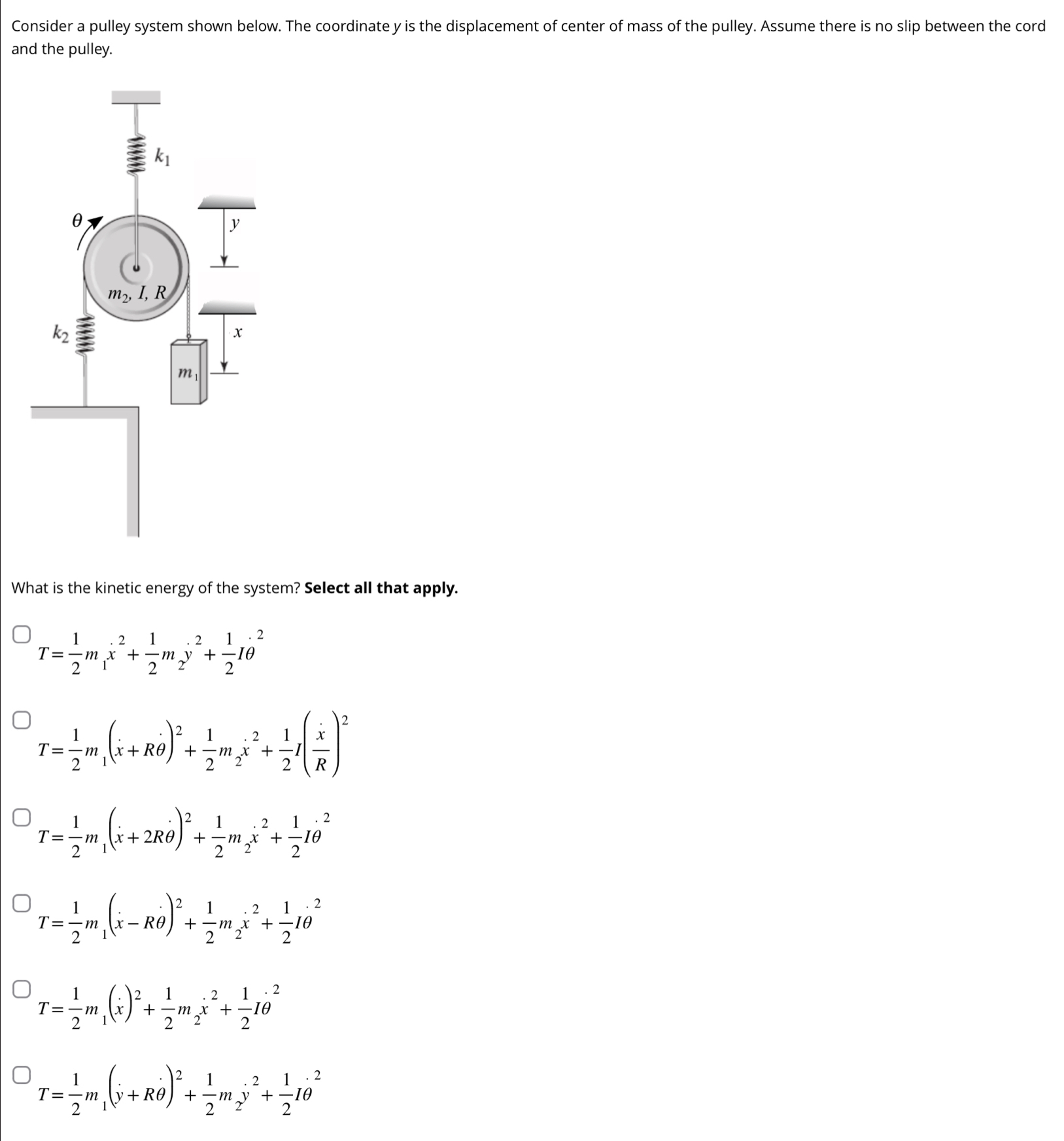 Consider a pulley system shown below. The
