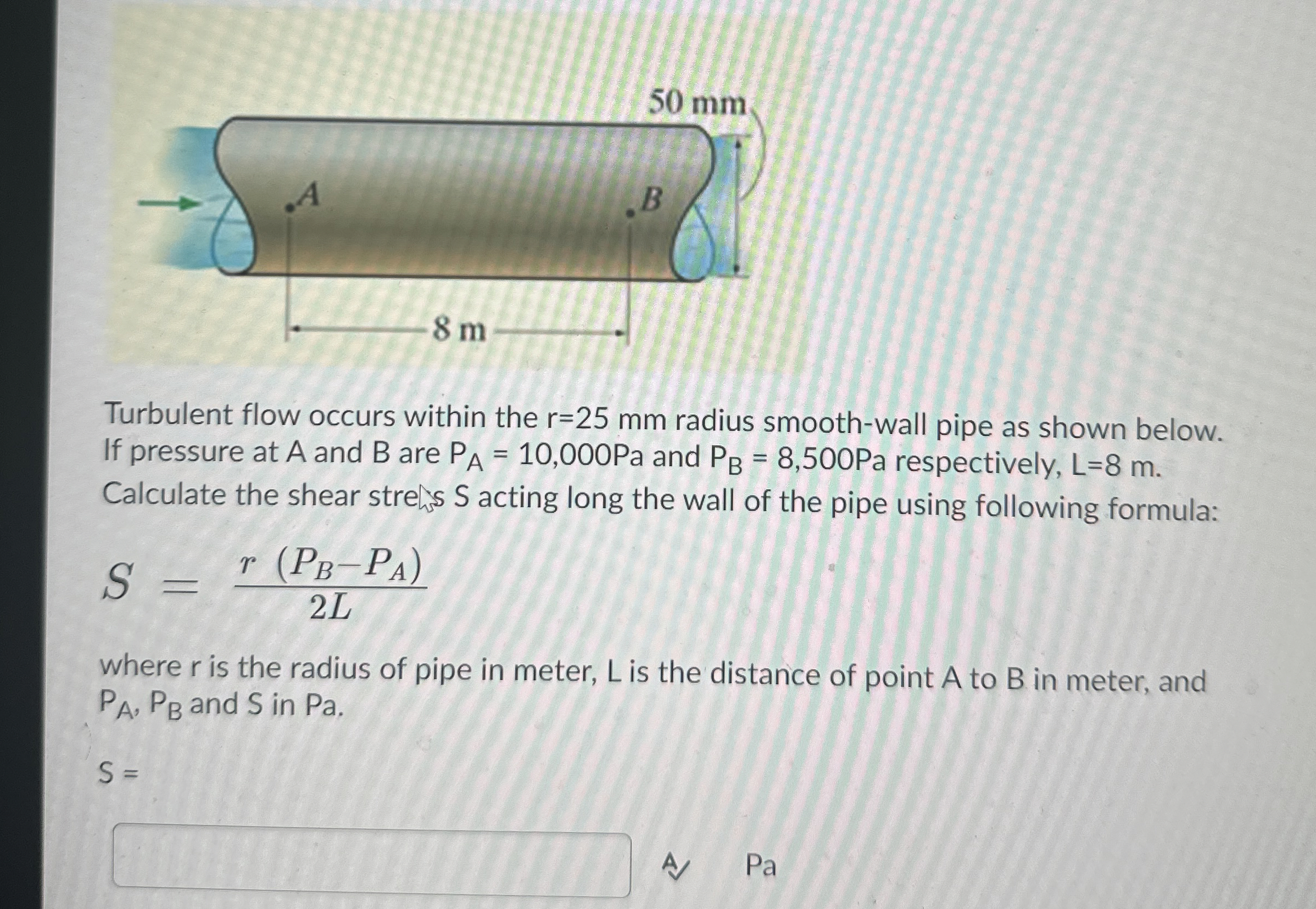 Solve using MATLAB please Turbulent flow occurs