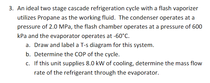Solve with numerical values from table. An ideal