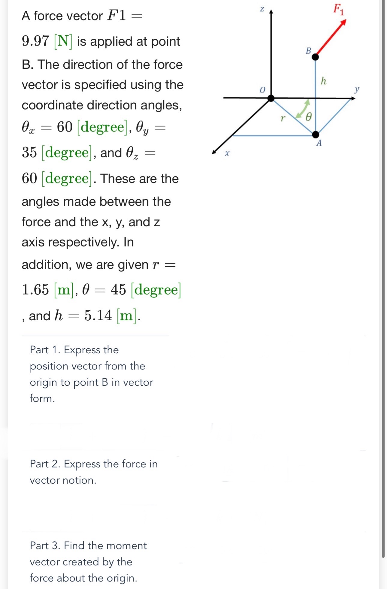 A force vector F 1 = 9 . 9 7 [ N ] is applied at