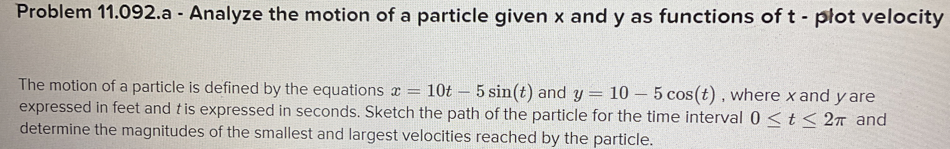 Problem 1 1 . 0 9 2 . a - Analyze the motion of a