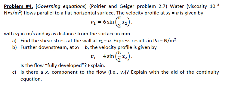 Problem # 4 . [ Governing equations ] ( Poirier