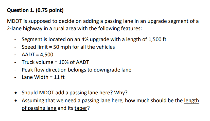 Question 1 . ( 0 . 7 5 point ) MDOT is supposed