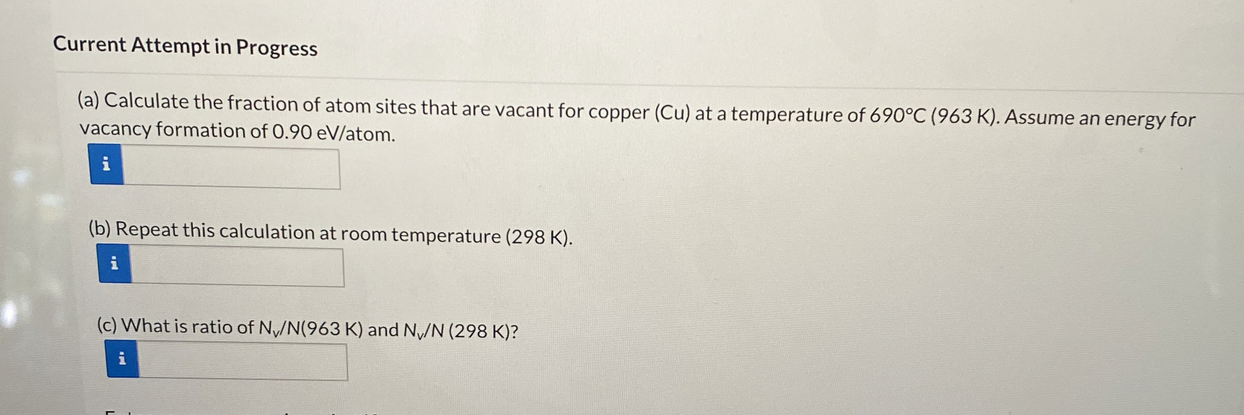 Current Attempt in Progress ( a ) Calculate the