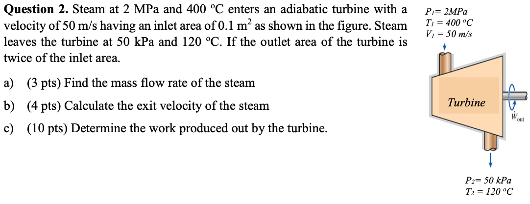 Question 2 . Steam at 2 MPa and 4 0 0 \ deg C