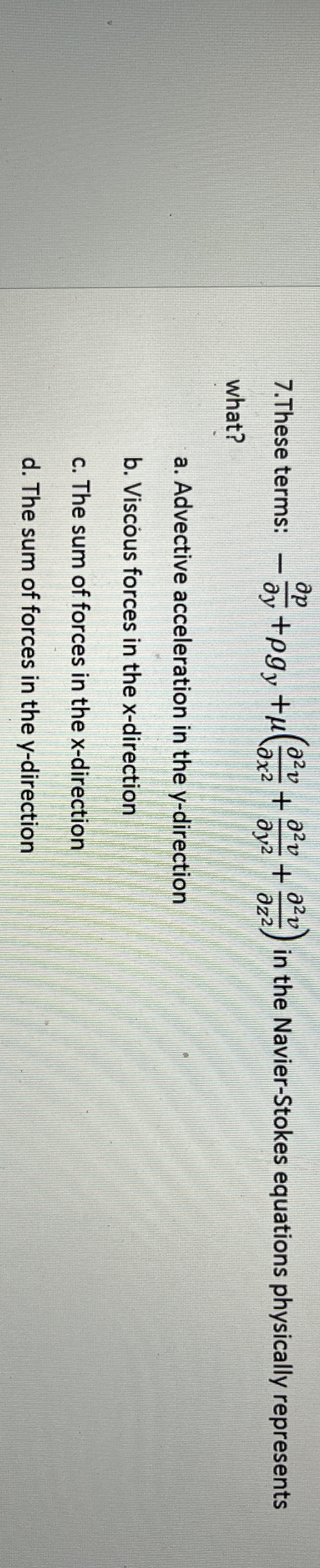 7 . These terms: - d e l p d e l y + g y + ( d e