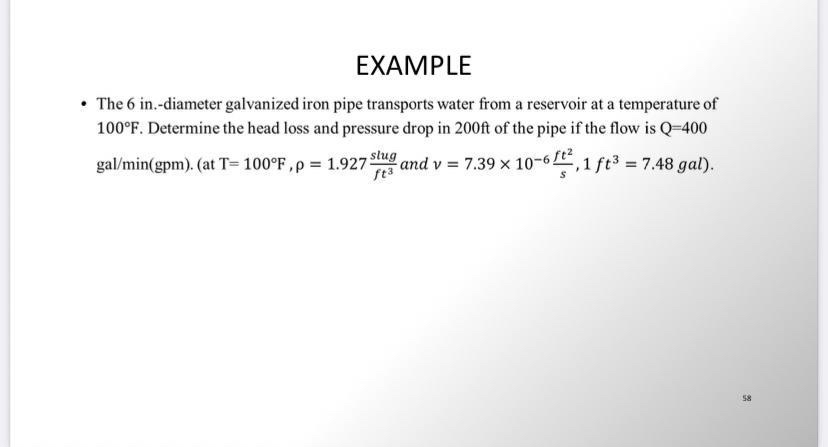 EXAMPLE The 6 in . - diameter galvanized iron