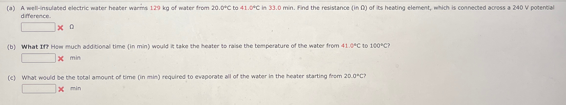 ( a ) A well - insulated electric water heater