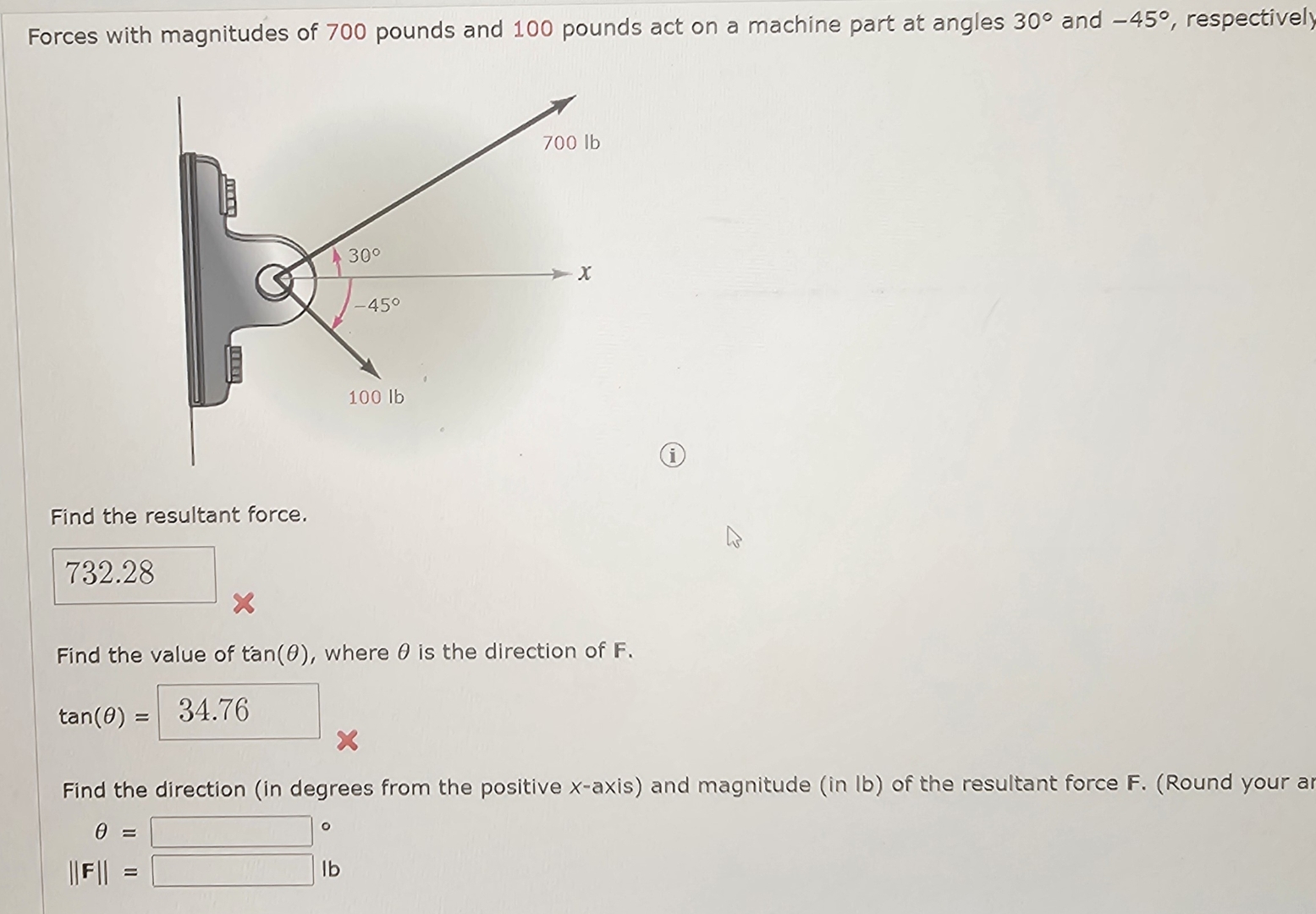 Forces with magnitudes of 7 0 0 pounds and 1 0 0
