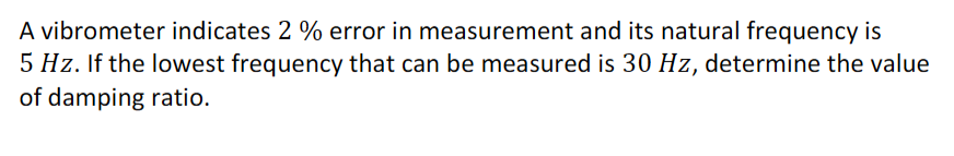 solve show all steps A vibrometer indicates \ ( 2