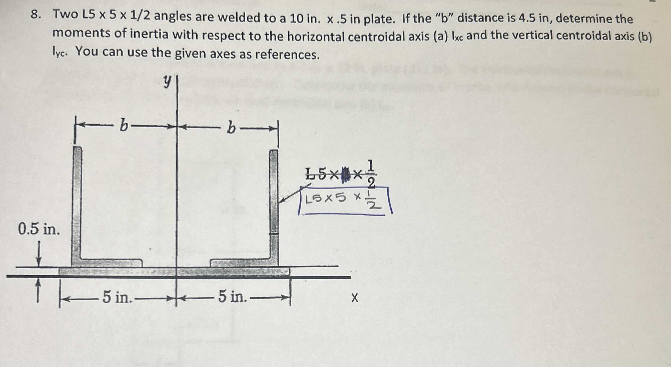 Two L 5 5 1 2 angles are welded to a 1 0 i n . x