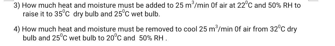 How much heat and moisture must be added to 2 5 m