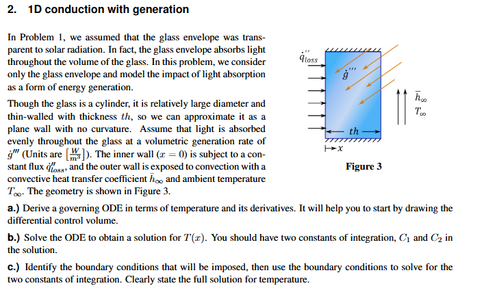 1 D conduction with generation In Problem 1 , we