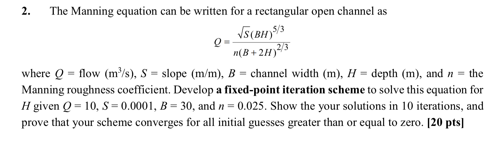 * * Must be done on MatLab * * The Manning