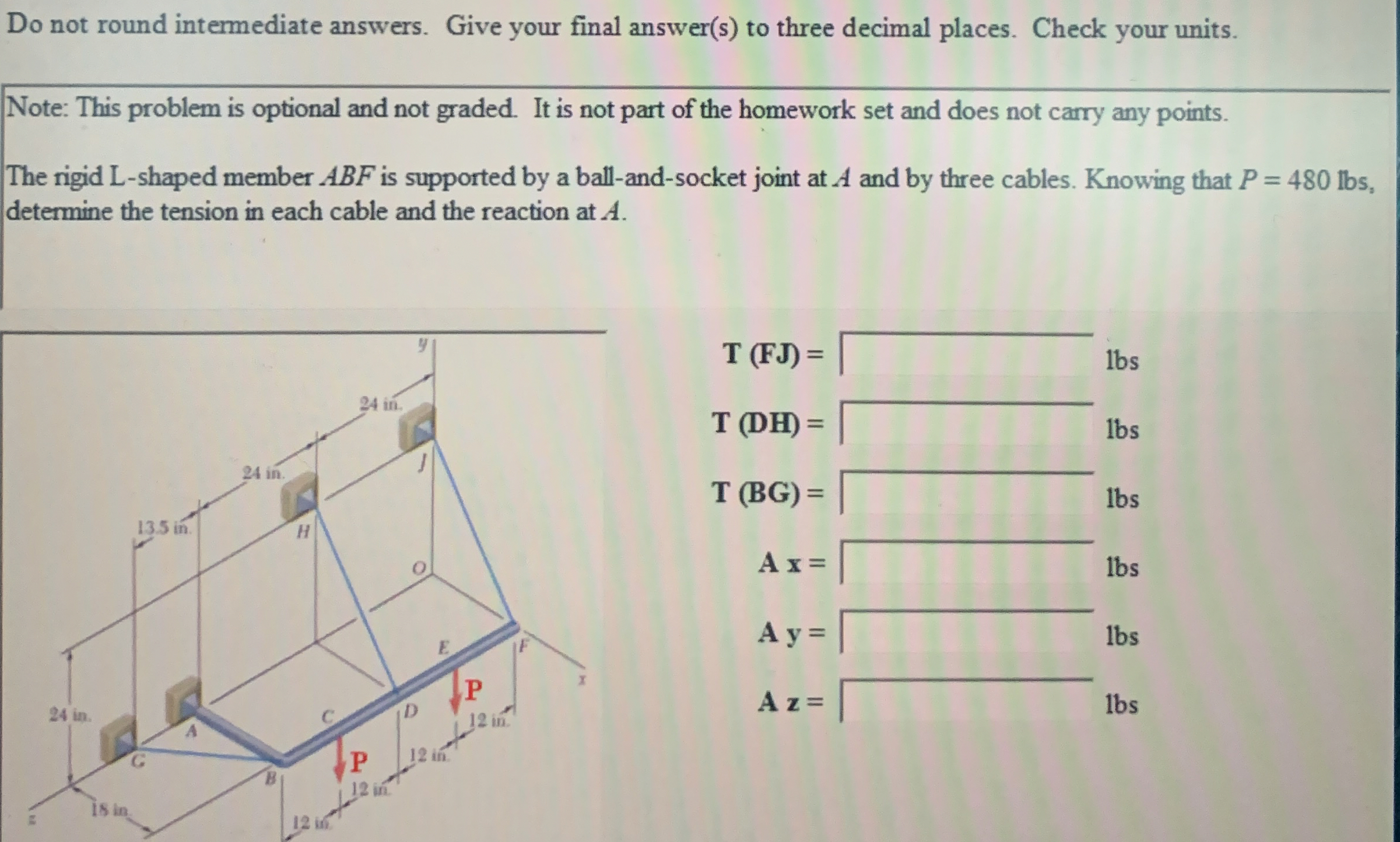 Do not round intermediate answers. Give your