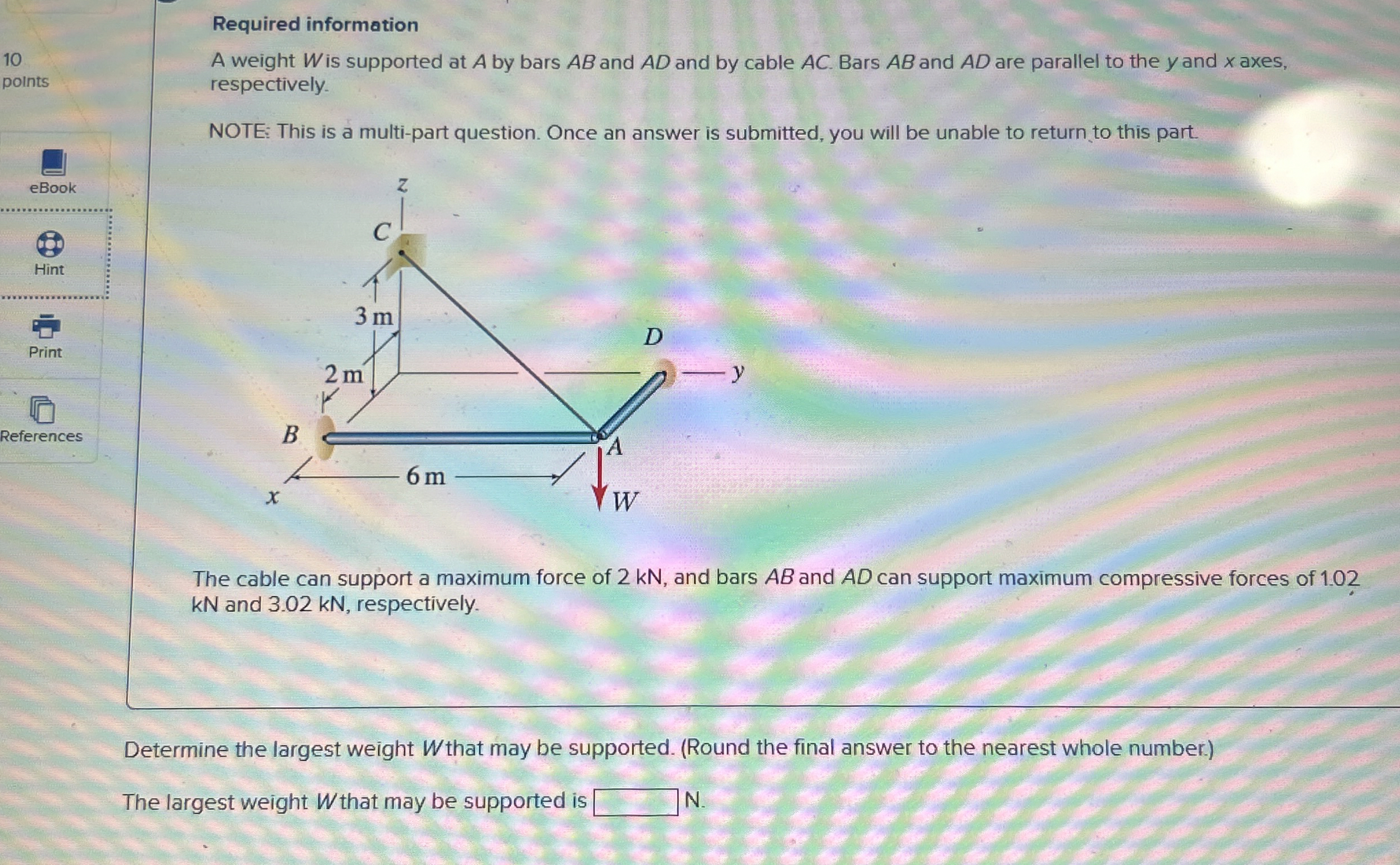 Required information A weight W is supported at A
