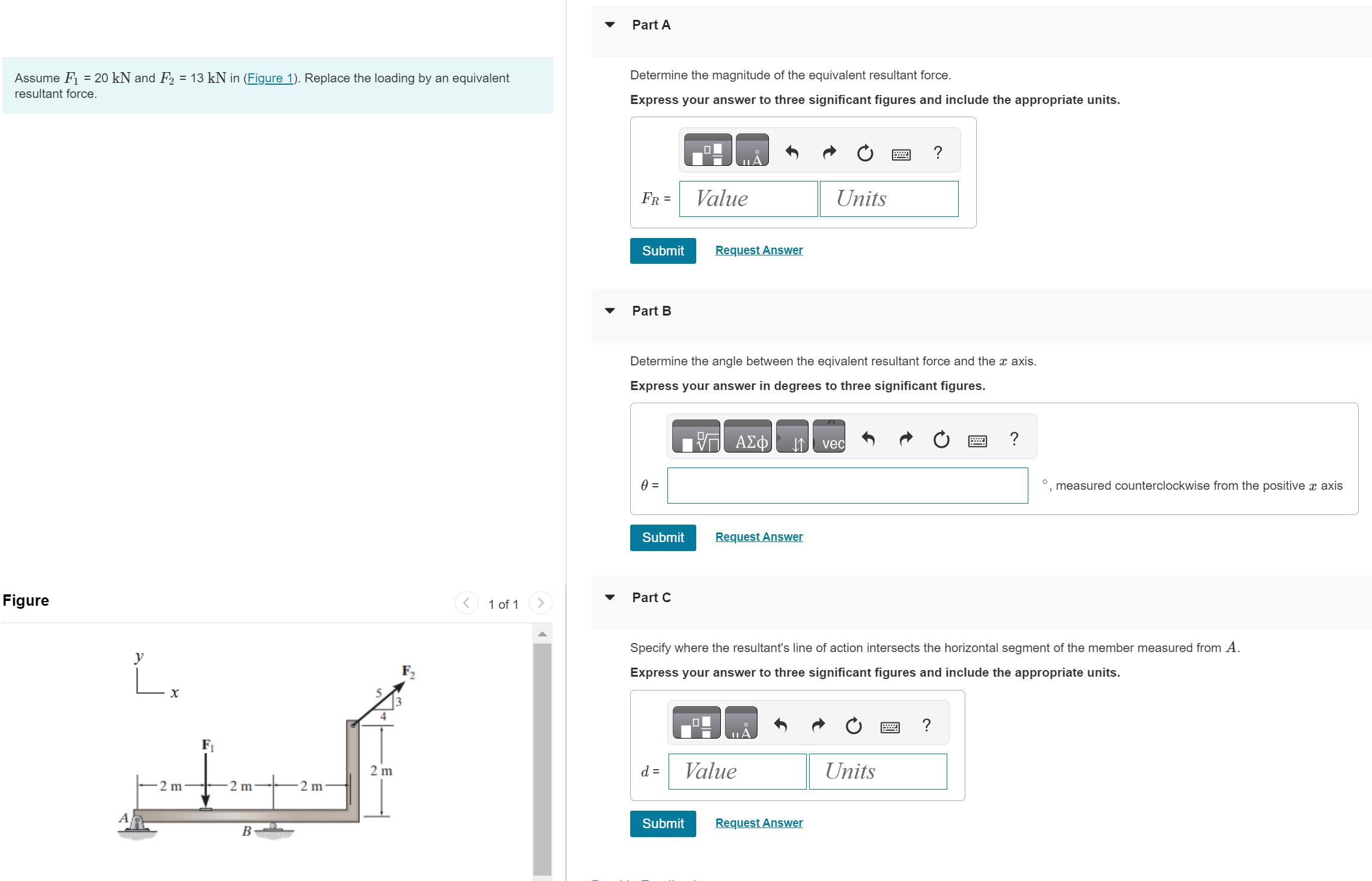 Part A Assume \ ( F _ { 1 } = 2 0 \ mathrm { kN }