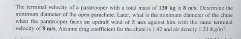 The terminal velocity of a paratrooper with a