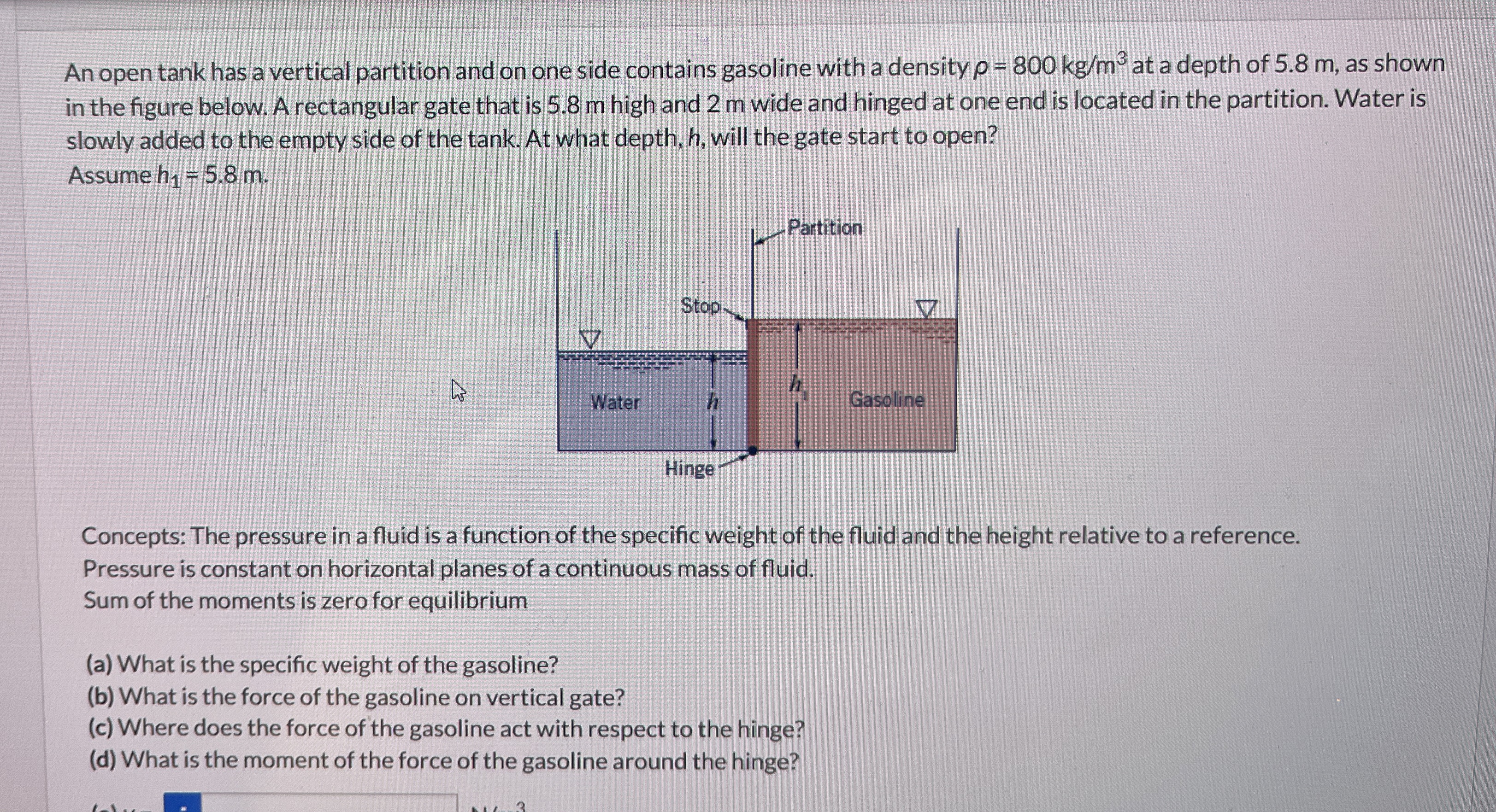 An open tank has a vertical partition and on one
