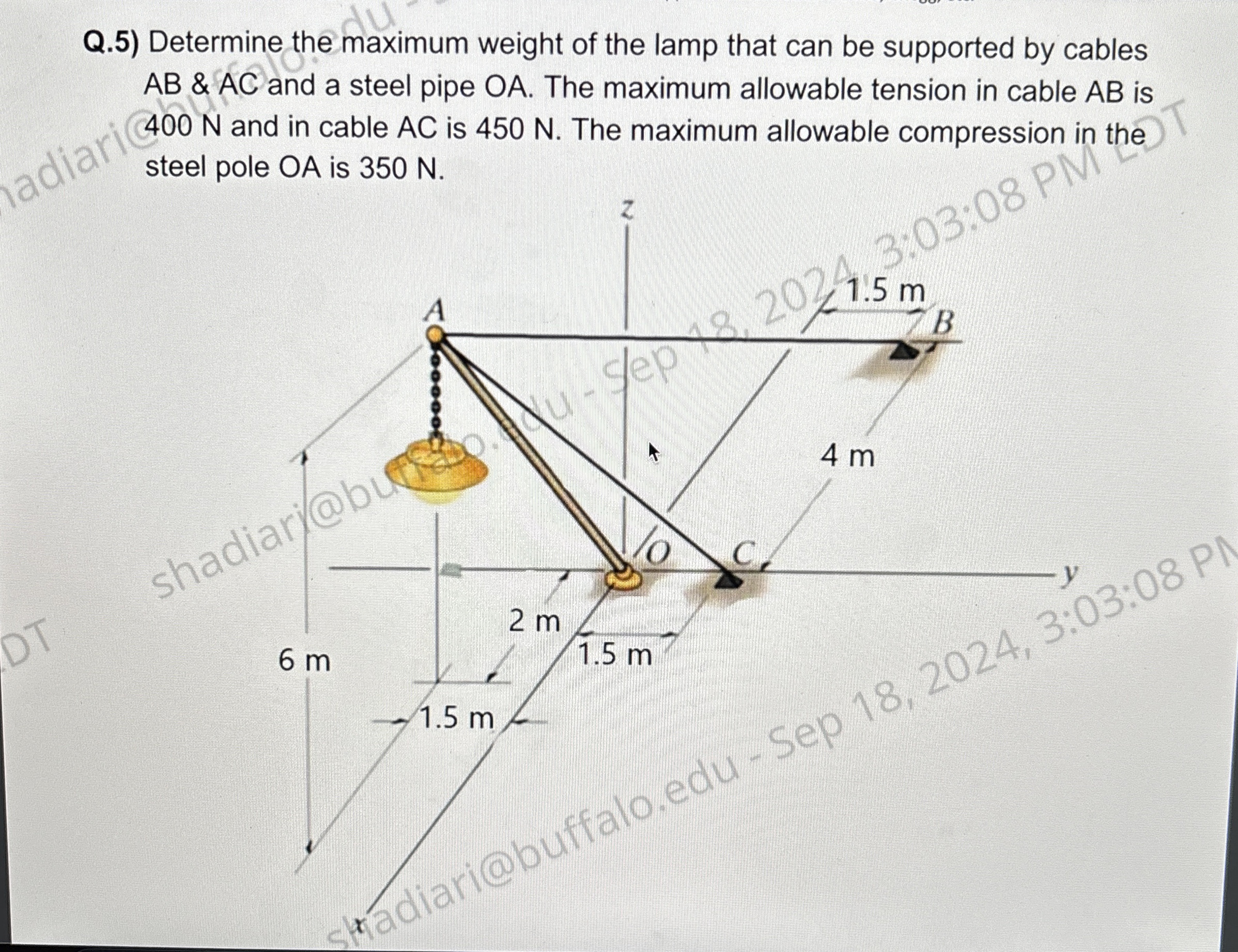 Q . 5 ) Determine the maximum weight of the lamp