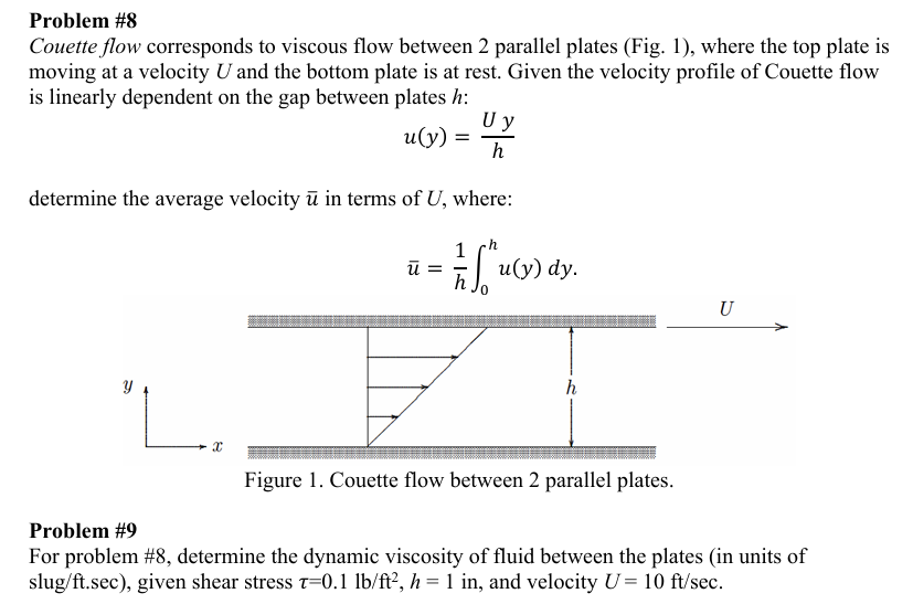 Problem # 8 Couette flow corresponds to viscous