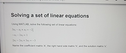 Solving a set of linear equations Using MATLAB,