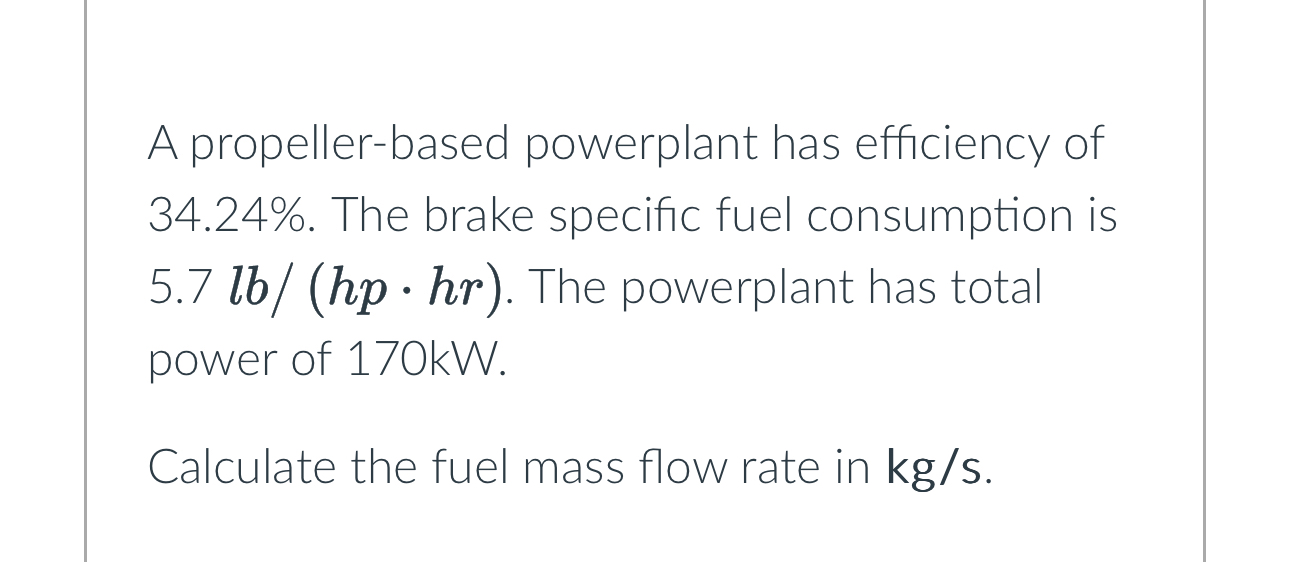 A propeller - based powerplant has efficiency of