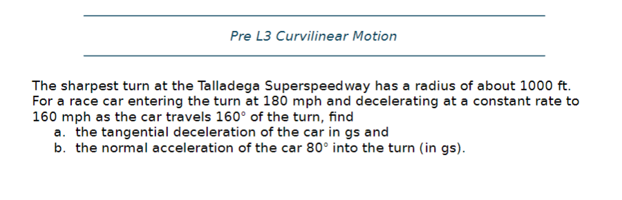 Pre L 3 Curvilinear Motion The sharpest turn at
