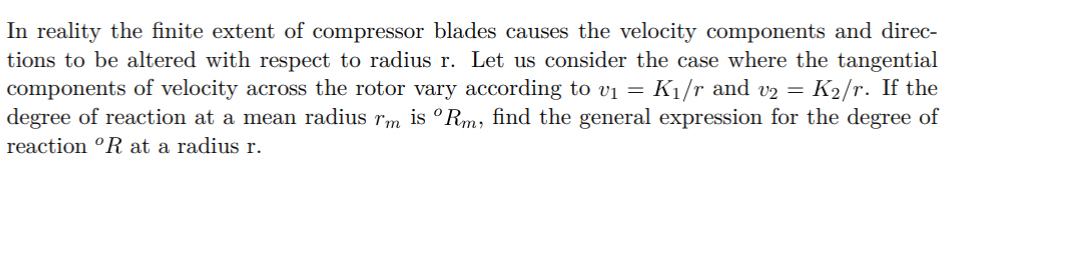 In reality the finite extent of compressor blades