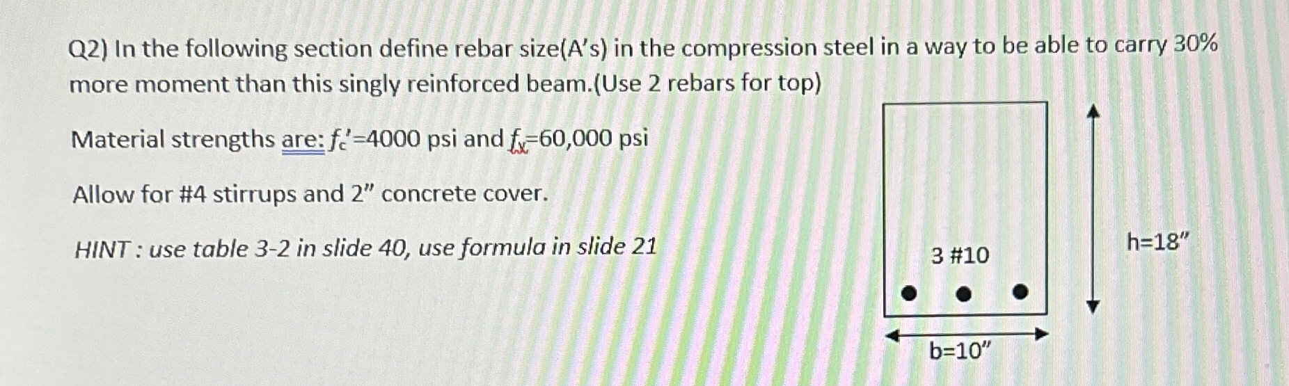 Q 2 ) In the following section define rebar size