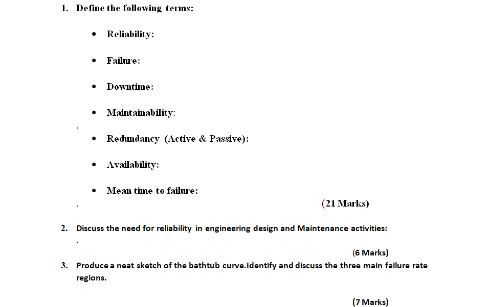 1 . Define the following terms: - Reliability: -