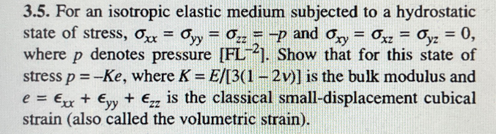 3 . 5 . For an isotropic elastic medium subjected