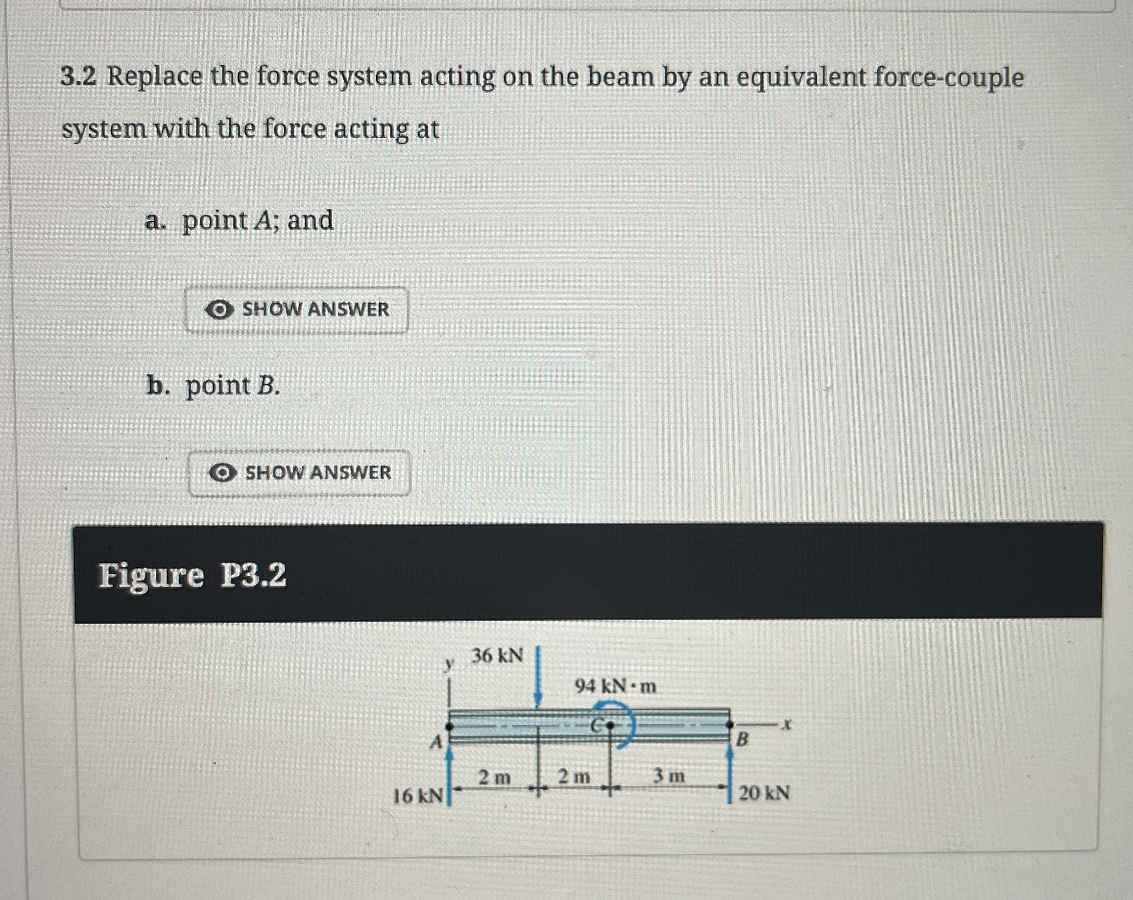 3 . 2 Replace the force system acting on the beam