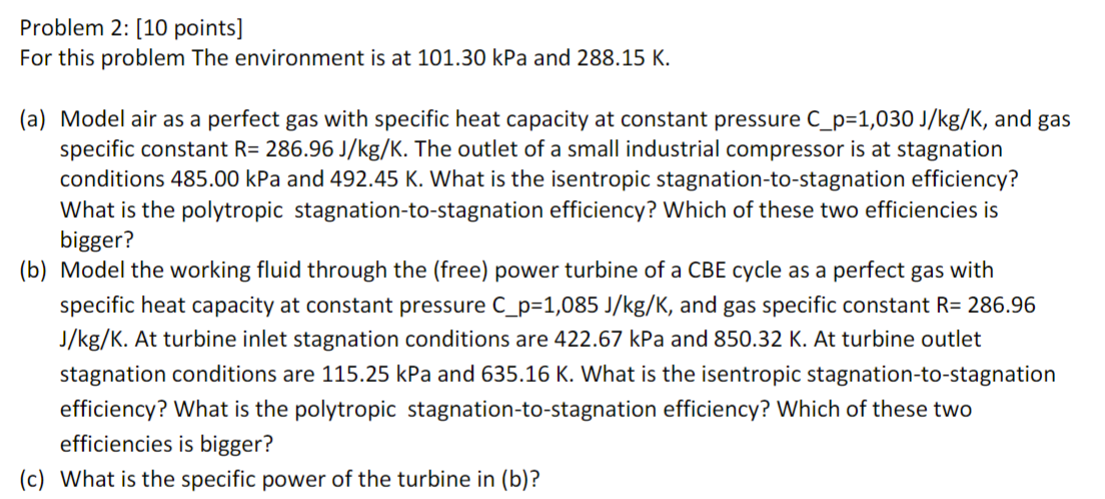 Problem 2 : [ 1 0 points ] For this problem The